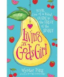 Harvest House Living As Gods Girl Book